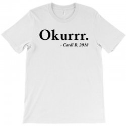 Okurrr T-shirt Cardi B